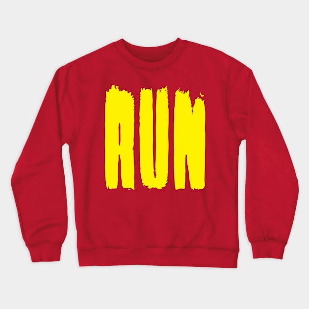 RUN Crewneck Sweatshirt by READYXPRINTStore